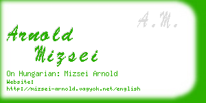 arnold mizsei business card